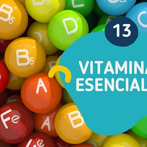 13 Vitaminas Esenciales/Vitaminas Que Debes Tomar a Diario