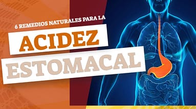 6 Remedios Naturales Para La Acidez Estomacal | Remedios Caseros Para La Acidez Estomacal